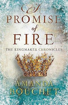 portada A Promise of Fire (The Kingmaker Trilogy) (en Inglés)