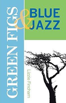 portada Green Figs & Blue Jazz (en Inglés)