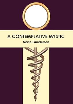 portada A Contemplative Mystic (en Inglés)