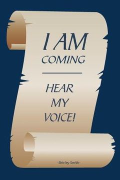 portada I Am Coming -- Hear My Voice