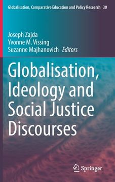 portada Globalisation, Ideology and Social Justice Discourses (in English)