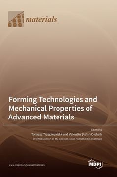 portada Forming Technologies and Mechanical Properties of Advanced Materials (en Inglés)