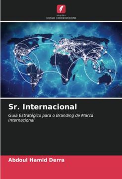 portada Sr. Internacional: Guia Estratégico Para o Branding de Marca Internacional