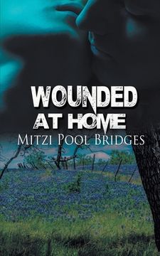 portada Wounded at Home (in English)