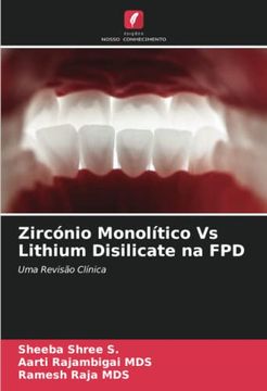 portada Zircónio Monolítico vs Lithium Disilicate na fpd: Uma Revisão Clínica