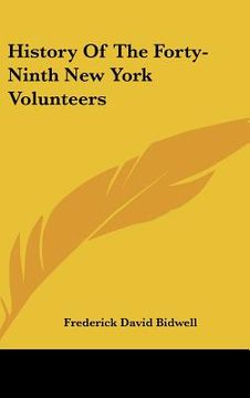 portada history of the forty-ninth new york volunteers (in English)