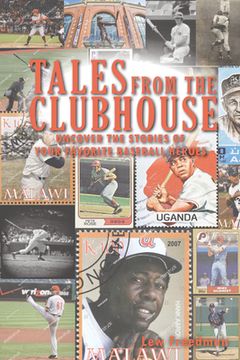 portada Tales from the Clubhouse: Great Baseball Moments Remembered