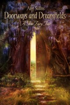 portada Doorways and Dreamfields - a True Fairy Tale (en Inglés)
