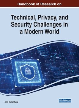 portada Handbook of Research on Technical, Privacy, and Security Challenges in a Modern World (en Inglés)