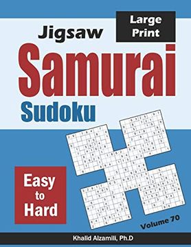 portada Jigsaw Samurai Sudoku: 500 Easy to Hard Jigsaw Sudoku Puzzles Overlapping Into 100 Samurai Style (Logic & Brain Teasers Series) (en Inglés)