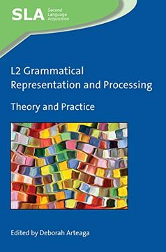 portada L2 Grammatical Representation and Processing: Theory and Practice (Second Language Acquisition) (en Inglés)