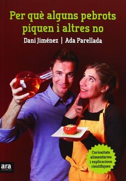 portada Per què Alguns Pebrots Piquen i Altres no: Curiositats Alimentàries i Explicacions Científiques (in Catalá)