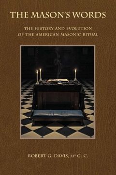 portada The Mason'S Words: The History and Evolution of the American Masonic Ritual (en Inglés)