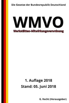 portada Werkstätten-Mitwirkungsverordnung - WMVO, 1. Auflage 2018