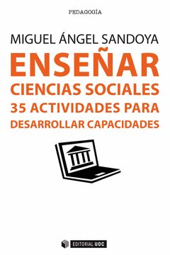 portada Enseñar Ciencias Sociales. 35 Actividades Para Desarrollar Capacidades: 397 (Manuales) (in Spanish)