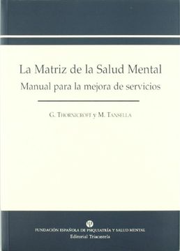 portada La Matriz de la Salud Mental: Manual Para la Mejora de Servicios