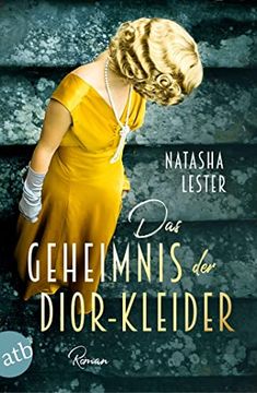 portada Das Geheimnis der Dior-Kleider: Roman (en Alemán)