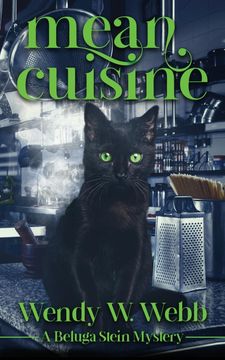 Mean Cuisine (a Beluga Stein Mystery)