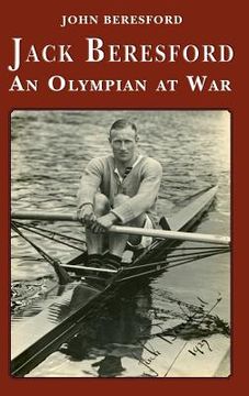 portada Jack Beresford: an Olympian at War (en Inglés)