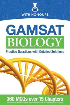 portada Gamsat Biology: Practice Questions With Detailed Solutions (en Inglés)
