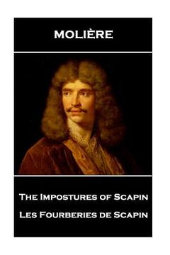 portada Moliere - The Impostures of Scapin: Les Fourberies de Scapin (in English)