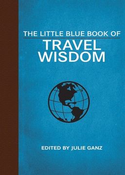 portada The Little Blue Book of Travel Wisdom