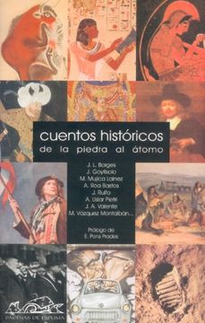 portada Cuentos Históricos: De la Piedar al Átomo (Narrativa Breve) (in Spanish)