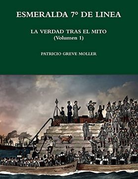 portada Esmeralda 7° de Línea. La Verdad Tras el Mito (in Spanish)