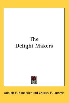 portada the delight makers (en Inglés)