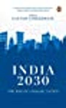 portada India 2030: Rise of a Rajasic Nation: A Deep Dive Into India’S Financial and Economic Policies (en Inglés)