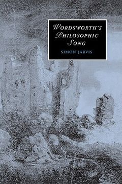 portada Wordsworth's Philosophic Song Hardback (Cambridge Studies in Romanticism) (en Inglés)