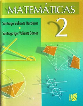 Libro matematicas 2. secundaria / 2 ed., santiago valiente barderas, ISBN  9789681871222. Comprar en Buscalibre