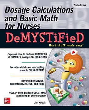 portada Dosage Calculations and Basic Math for Nurses Demystified, Second Edition (en Inglés)