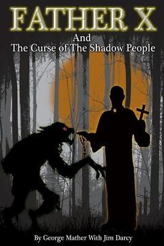 portada Father "X" and the Curse of the Shadpw People (en Inglés)