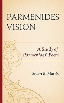 portada Parmenides’ Vision: A Study of Parmenides’ Poem 