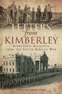 portada Letters From Kimberley: Eyewitness Accounts From the South African war (en Inglés)