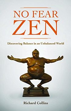 portada No Fear Zen: Discovering Balance in an Unbalanced World
