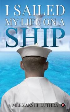 portada I Sailed My Life on a Ship (en Inglés)
