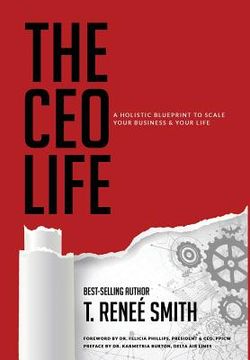 portada The CEO Life: A Holistic Blueprint to Scale Your Business & Your Life