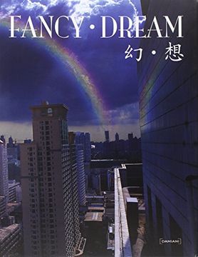 portada Fancy Dreams: A Playground for Young Extravagant Chinese Artists