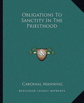 portada obligations to sanctity in the priesthood (en Inglés)
