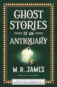portada Ghost Stories of an Antiquary (Haunted Library Horror Classics) (in English)