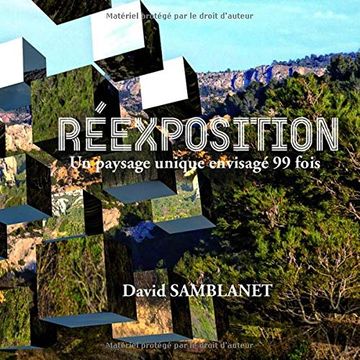 portada Réexposition: Un Paysage Unique Envisagé x 99 (en Francés)
