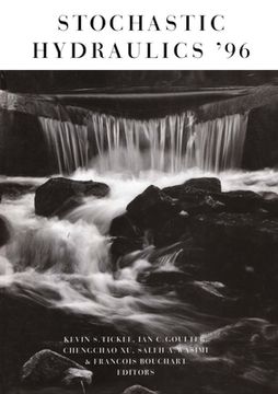 portada Stochastic Hydraulics '96: Proceedings of the 7th Iahr International Symposium, Mackay, Queensland, Australia, 29-31 July 1996