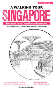 portada A Walking Tour: Singapore: Sketches of the City's Architectural Treasures 