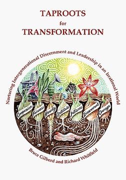 portada taproots for transformation: nurturing intergenerational discernment and leadership in an irrational world (in English)