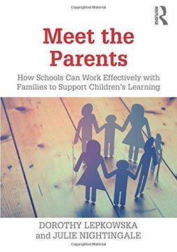portada Meet the Parents: How Schools Can Work Effectively with Families to Support Children's Learning (in English)