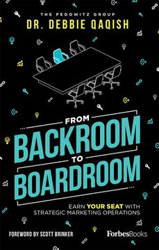 portada From Backroom to Boardroom: Earn Your Seat With Strategic Marketing Operations (en Inglés)