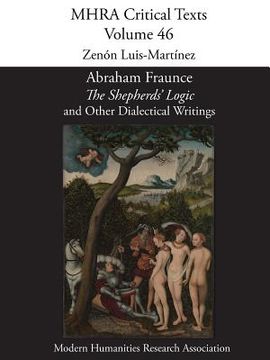 portada Abraham Fraunce, 'The Shepherds' Logic' and Other Dialectical Writings (en Inglés)