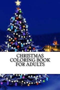 portada Christmas Coloring Book for Adults: Filled with Fun, Easy, and Relaxing Coloring Pages (en Inglés)